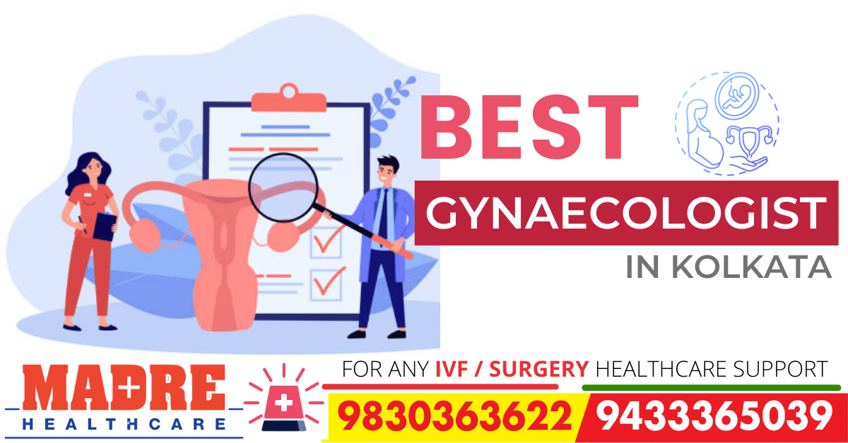 Best Gynaecologist in Kolkata! - Top 10 Gynecologist Doctor in kolkata