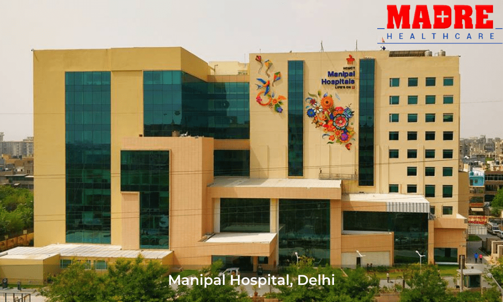 Manipal Hospital, Delhi
