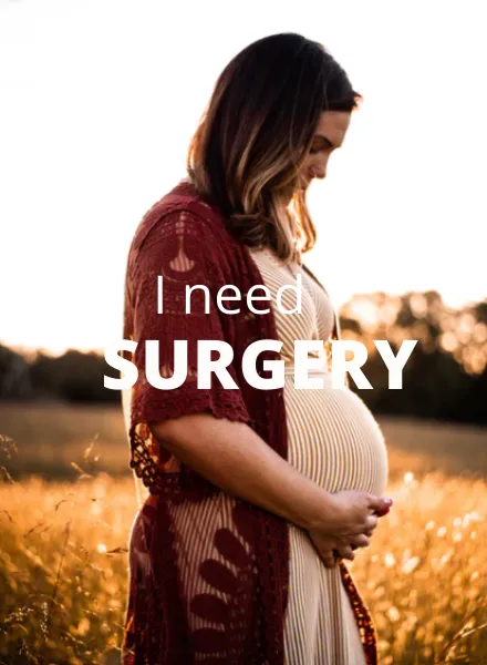 I need Surgery